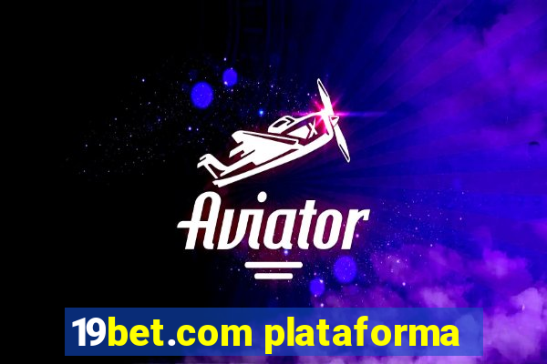 19bet.com plataforma